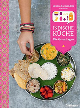 Indische Küche. Die Grundlagen