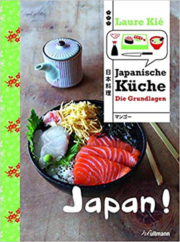 Japan! Japanische Küche. Die Grundlagen